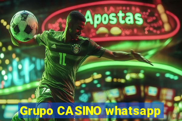 Grupo CASINO whatsapp